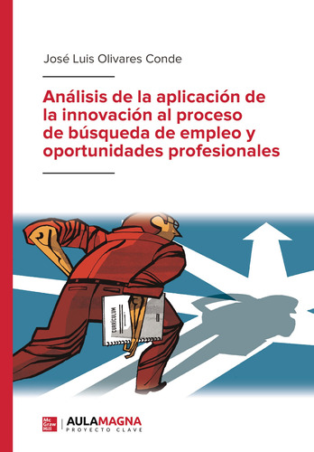 Análisis La Innovación Al Proceso Búsqueda Empleo -   - *