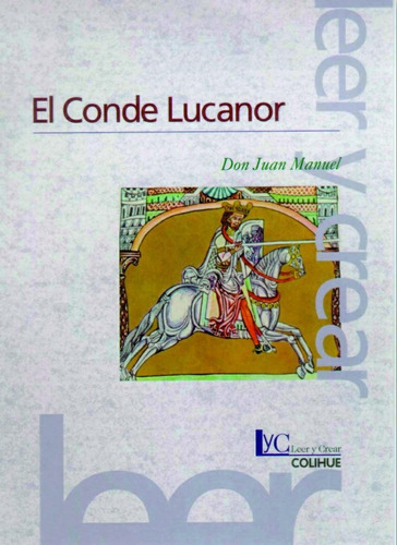 El Conde Lucanor * - Infante De Castilla Juan Manuel