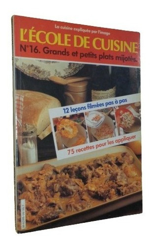 L´école De Cuisine N°16 Grands Et Petits Platas Mijo&-.