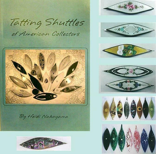 Excellent Book  Tatting Shuttles Of American Collectors  *
