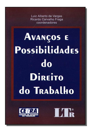 Livro Avancos E Possibilidades Do Direito Do Trabalho