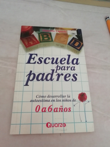 Danielle Laporte Escuela Para Padres Quarzo 