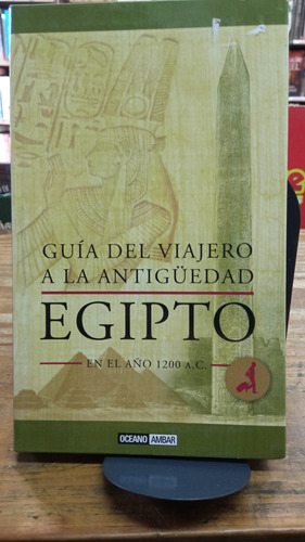 Guía Del Viajero A La Antigüedad Egipto