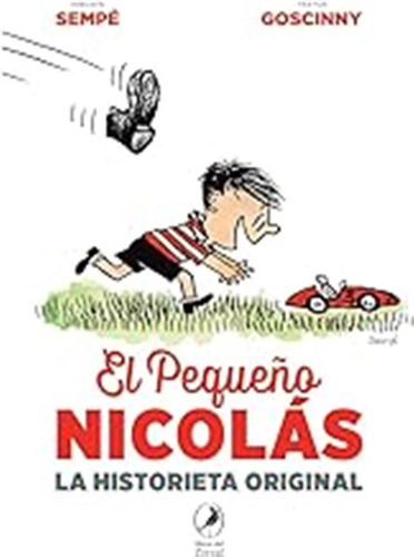 El Pequeño Nicolás: La Historieta Original (zorzal) / René G