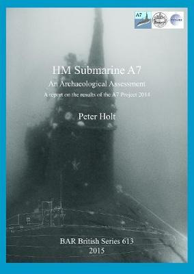 Libro Hm Submarine A7 : An Archaeological Assessment: A R...