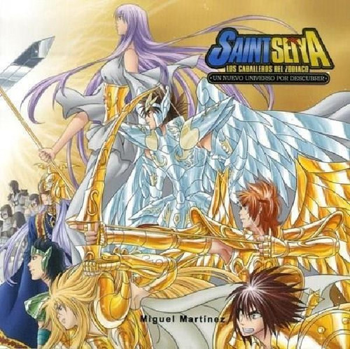 Libro - Saint Seiya - Un Universo Por Descubrir - Miguel Ma