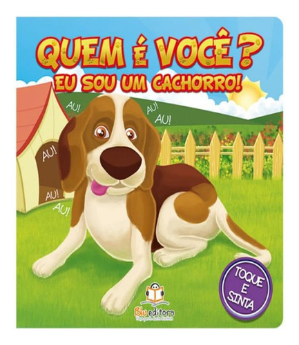 Livro Quem E Voce Eu Sou Um Cachorro