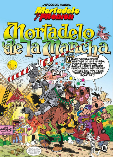 Mortadelo Y Filemon. Mortadelo De La Mancha - Ibaã¿ez, Fr...