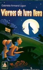 Viernes De Luna Llena - Gabriela Armand Ugon