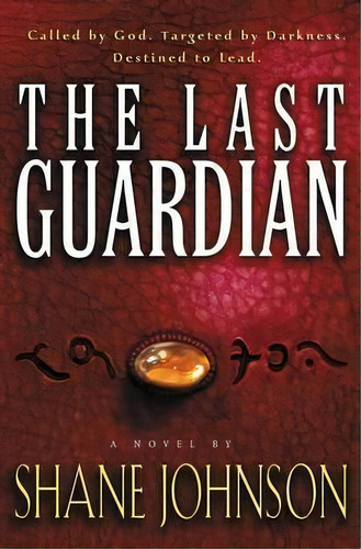 The Last Guardian, De Shane Johnson. Editorial Waterbrook Press Division Random House Inc, Tapa Blanda En Inglés