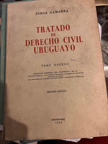 Tratado Derecho Civil Uruguayo Tomó 9. Jorge Gamarra