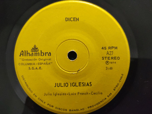 Vinilo Single De Julio Iglesias - Dicen ( E94