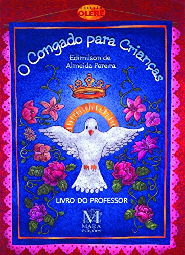 Libro Congado Para Crianças O Livro Do Professor De Edimilso