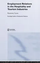 Comprar Libro Employment Relations In The Hospitality And Tourism...