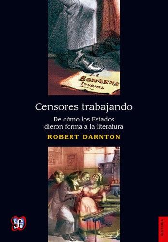 Censores Trabajando, Los - Robert Darnton
