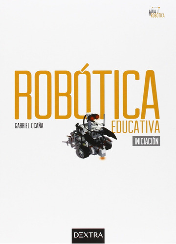 Libro: Robótica Educativa: Iniciación (spanish Edition)