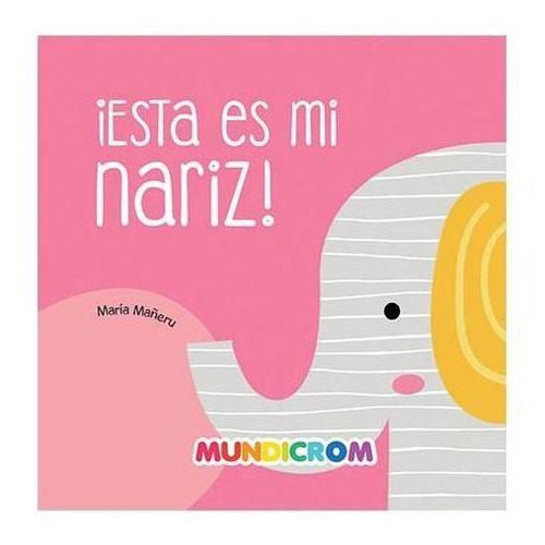 ¡esta Es Mi Nariz!