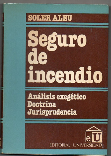 Seguro De Incendio -  Soler Aleu - Antiguo 1980
