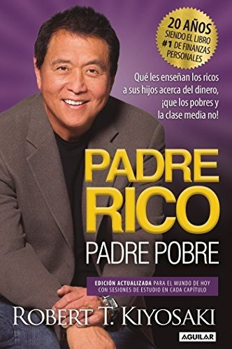 Libro : Padre Rico, Padre Pobre. Edición 20 Aniversario...