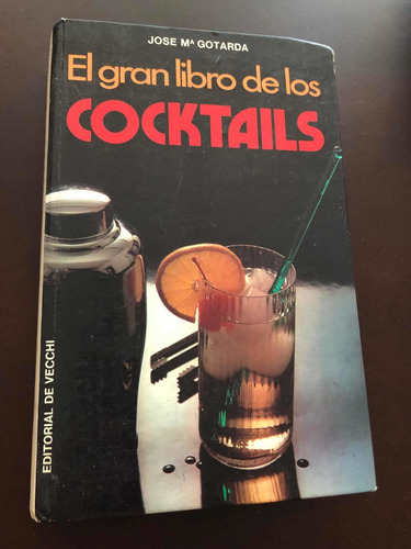 Libro El Gran Libro De Los Cocktails - Muy Buen Estado 