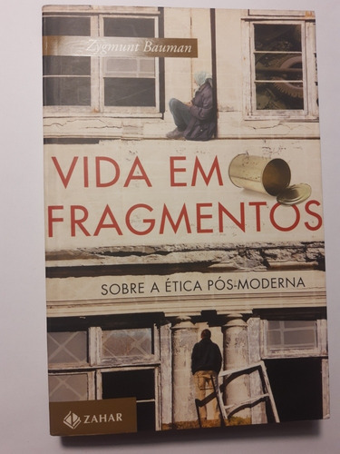 Livro Vida Em Fragmentos Zygmunt Bauman