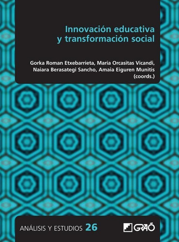 Innovación Educativa Y Transformación Social - Nahia Idoi...