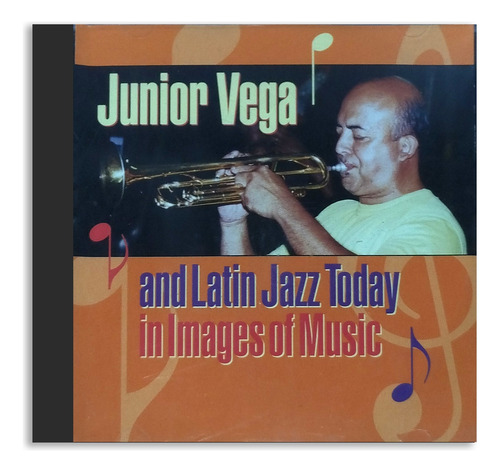 Junior Vega - And Latin Jazz Today - Cd