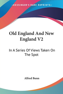 Libro Old England And New England V2: In A Series Of View...