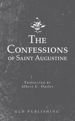 The Confessions Of Saint Augustine - Saint Augustine