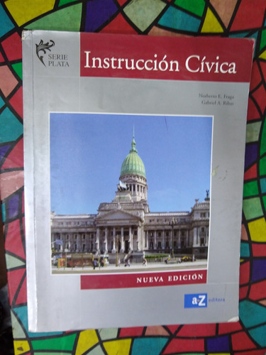 Instrucción Cívica Fraga Rivas Serie Plata Az Editora