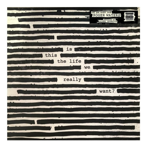 Roger Waters - Is This The Life We Really Want? Vinilo Nuevo