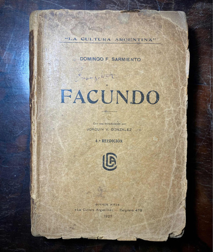 Antiguo Libro Facundo 1926 Intr Joaquín V González Sarmiento