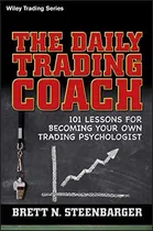 Comprar The Daily Trading Coach : 101 Lessons For Becoming Your Own Trading Psychologist, De Brett N. Steenbarger. Editorial John Wiley & Sons Inc, Tapa Dura En Inglés