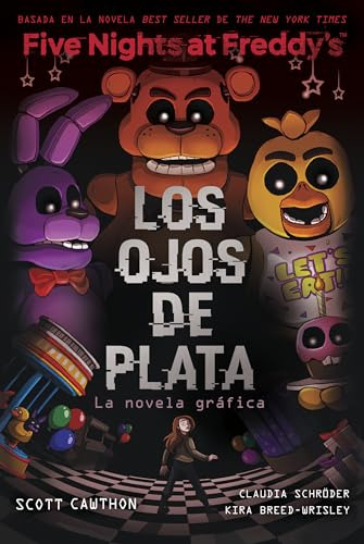 Five Nights At Freddy's. La Novela Gráfica 1 - Los Ojos De P