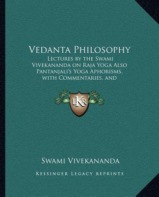Libro Vedanta Philosophy: Lectures By The Swami Vivekanan...