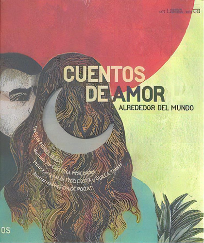 Cuentos De Amor Alrededor Del Mundo, De Bloch, Muriel. Editorial Kókinos, Tapa Dura En Español