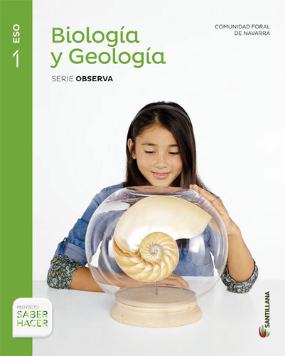 Biologia Y Geologia Serie Observa 1 Eso Saber Hacer