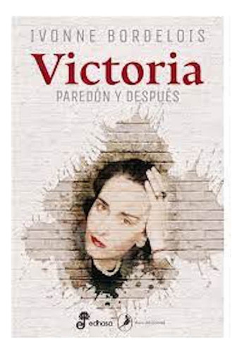Libro Victoria - Bordelois, Ivonne