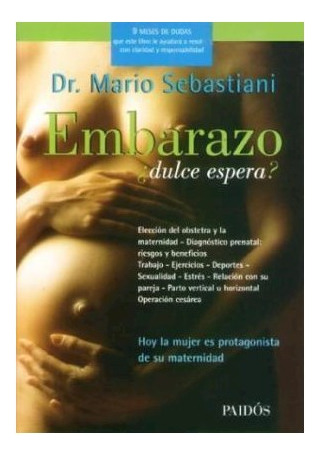 Libro Embarazo Dulce Espera [2/ed Revisada Y Ampliada] (divu