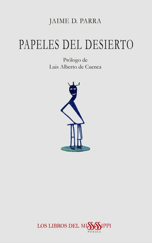 Libro Papeles Del Desierto - D. Parra, Jaime