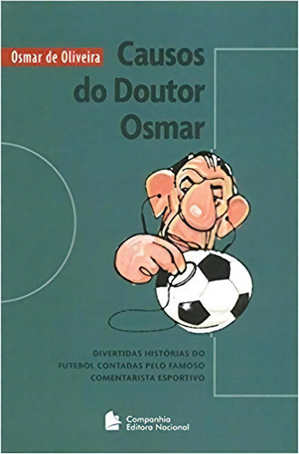 Causos Do Dr. Osmar, De Oliveira. Editora Ibep Instituto Brasileiro De E, Edição 1 Em Português