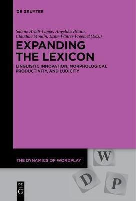 Libro Expanding The Lexicon : Linguistic Innovation, Morp...