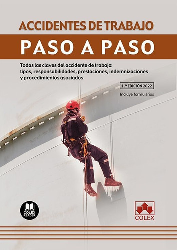 Accidentes De Trabajo. Paso A Paso, De Departamento De Documentacion De Iberley. Editorial Colex, Tapa Blanda En Español
