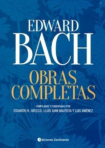 Obras Completa Edward Bach - Bach Edward (libro)