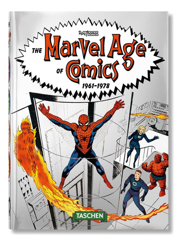 The Marvel Age Of Comics 1961-1978