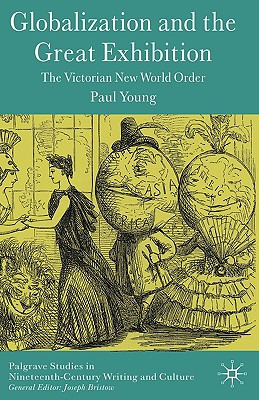 Libro Globalization And The Great Exhibition: The Victori...