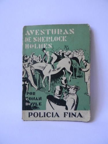Policía Fina Aventuras De Sherlock Holmes 1935 Conan Doyle