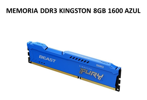 Memoria Ddr3 Kingston 8gb 1600 Azul Beast Fury