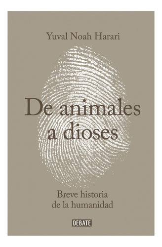 De Animales A Dioses / Yuval Noah Harari / Libro Original