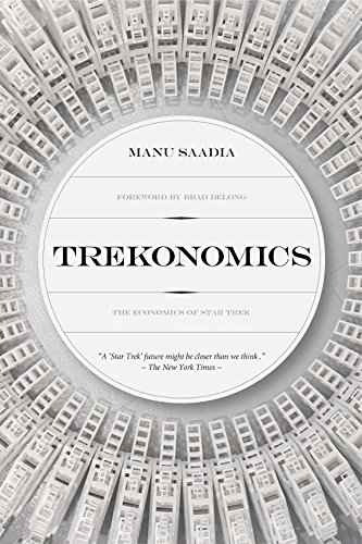 Trekonomics: La Economía De Star Trek